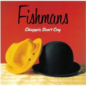 Fishmans - Chappie, Don't Cry  LP LP
